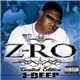 Z-Ro - 1-Deep (Limited Edition)