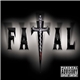 Fatal - Fatal